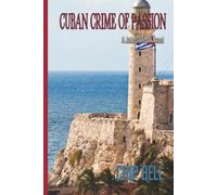 Cuban Crime of Passion