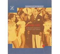 Cuban Fire. Musique d'expression cubaine