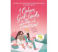 Cuban Girl's Guide 1 To Tea and Tomorrow Laura T. Namey (Buch auf Polnisch)