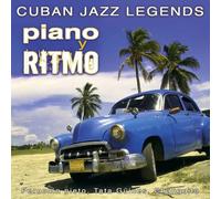 Cuban Jazz Legends - Cuban Jazz Legends Piano Y Ritmo [Import]