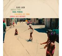 Eliel Lazo, Yasser Pino, Raul Pineda & Caramelo de Cub Cuban Jazz Repor (Vinyl)