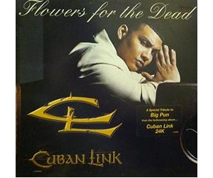 Cuban Link - Flowers for The Dead
