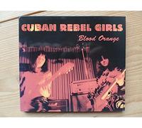 Cuban Rebel Girls - Blood Orange [Import]