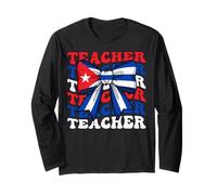 Cuban Teacher Pride Havana Roots Cuba Flag Manche Longue