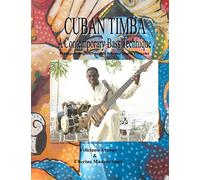 Cuban Timba : A Contemporary Bass Technique