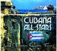 Cubana All Stars - Cubana All Stars - A Dream Come True - 2 Cd
