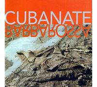 Cubanate - Barbarossa [Import]