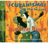 Cubanismo! Feat.John Boutte & - Mardi Gras Mambo