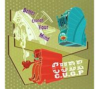 Cube C.U.G.P - Better Change Your Mind [Import]
