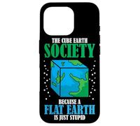 Cube Earth Society Plate Earth Planet Just Stupid Space Lover Coque pour iPhone 16 Pro