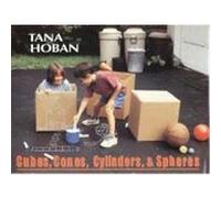 Cubes, Cones, Cylinders, & Spheres Tana Hoban (Auteur)