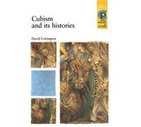 Cubism and its Histories by David Cottington David Cottington (Auteur)