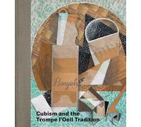 Cubism and the Trompe L'oeil Tradition