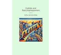 Cubists and Post-Impressionism