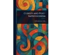 Cubists And Post-Impressionism
