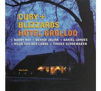 Cuby & Blizzards - Hotel Grolloo [Import]