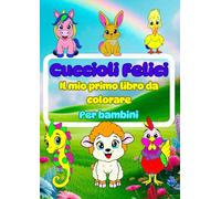 Cuccioli Felici - Il mio primo libro da colorare: "100 disegni di cuccioli felici: un libro da colorare perfetto per stimolare la creatività e il ... a pastello per sfumature morbide e vivaci."