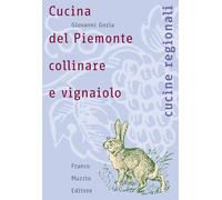 Cucina del Piemonte collinare e vignaiolo