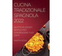 Cucina Tradizionale Spagnola 2022