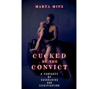 Cucked by the Convict