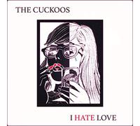 Cuckoos - I Hate Love [Vinyl] Colored Vinyl