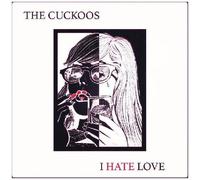 Cuckoos - I Hate Love [Vinyl Lp] Colored Vinyl