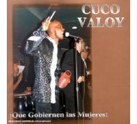 Cuco Valoy - Que Gobiernen Las Mujeres