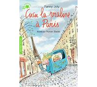 Fanny Joly – Cucu la praline 10 – Cucu la praline à Paris – Illustré par Ronan Badel – Gallimard