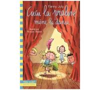 Fanny Joly – Cucu la Praline mène la danse – Poche – Gallimard
