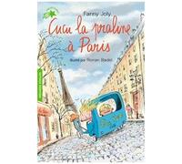 Fanny Joly – Cucu la praline 10 – Cucu la praline à Paris – Illustré par Ronan Badel – Gallimard