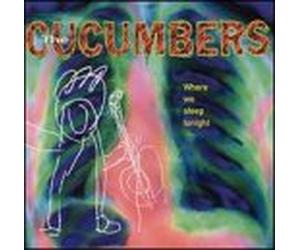 Cucumbers - Where We Sleep Tonight