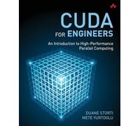 CUDA for Engineers: An Introduction to High-Performance Parallel Computing-