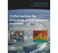 CUDA Fortran for Scientists and Engineers