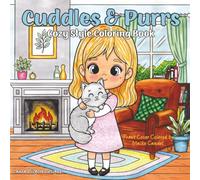 Cuddle & Purrs: Cozy Style Coloring Book with 48-Pages of illustrations for adults and teens with cute girls cuddling cats to hear them purr. This ... can create your coloring pages as you wish.