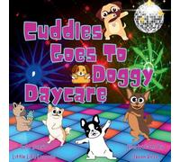 Cuddles Goes to Doggy Daycare: Cuddles the pug adventures