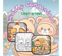 Cuddly Companions: coloring book: for kids and adult, baby bear in different activities, 8.5 x 8.5 inches, relaxing and entertaining, coloring pages