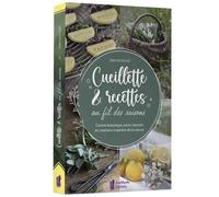 Cueillette & recettes au fil des saisons