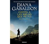 Cuenta a las abejas que me fui (Saga Outlander 9)