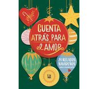Cuenta atrás para el amor 24 relatos para enamorarte - Laia Soler - RBA LIT - ebook (ePub) - Livre