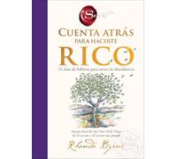 Cuenta atrás para hacerte rico: 21 días de hábitos para atraer la abundancia Countdown to Riches: 21 Days of Wealth-Attracting Habits (Spanish edition)