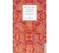 Cuentame algo, aunque sea una mentira/ Tell me something, even if it is a lie, ANTROPOLOGiA Ruth Behar (Auteur)