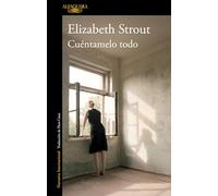 Cuéntamelo todo / Tell Me Everything