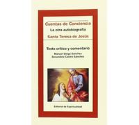 Cuentas De Conciencia. La Otra Autobiografia Santa Teresa De Jesus (Auteur)