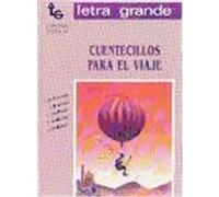 Cuentecillos para el viaje/ Little Stories for the Trip, Letra Grande Aa.Vv (Auteur)