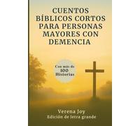 CUENTOS BÍBLICOS CORTOS PARA PERSONAS MAYORES CON DEMENCIA
