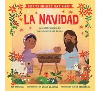 Cuentos Bíblicos Para Niños: La Navidad