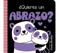 Cuentos blanditos - ¿Quieres un abrazo?: Cuentos sensoriales con texturas para bebés de 0 a 3 años