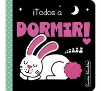 Cuentos blanditos - ¡Todos a dormir!: Cuentos sensoriales con texturas para bebés de 0 a 3 años