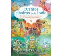 Cuentos clásicos de la India: Cómo Ganesha obtuvo su cabeza de elefante y otros relatos