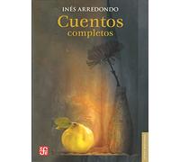 Cuentos completos / Complete Short Stories